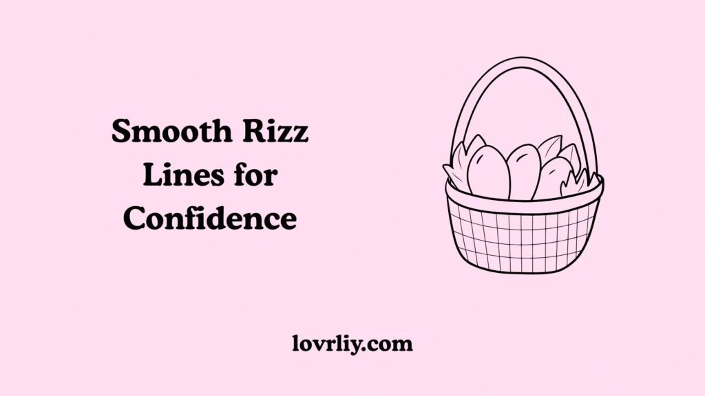 Smooth Rizz Lines for Confidence