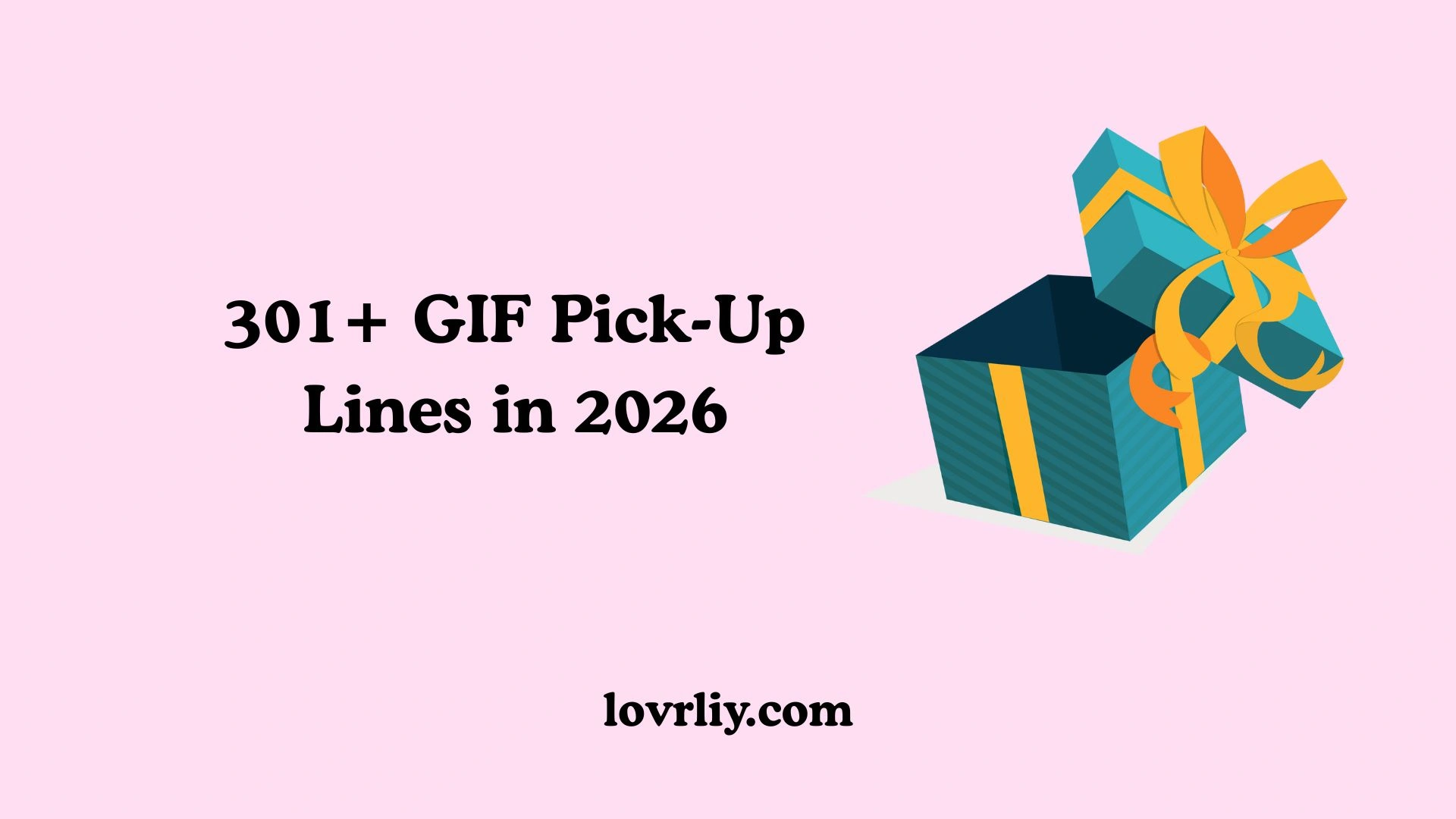 301+ GIF Pick-Up Lines in 2026