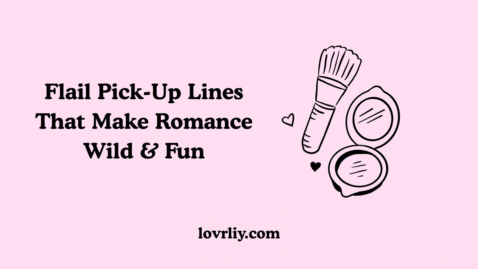 Flail Pick-Up Lines That Make Romance Wild & Fun