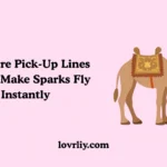 Campfire Pick-Up Lines That’ll Make Sparks Fly Instantly